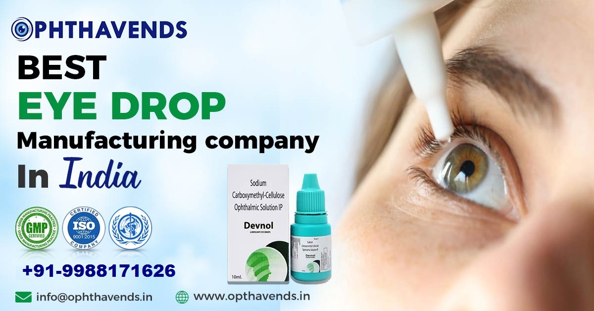 Best Eye Drops Manufacturing Company in India