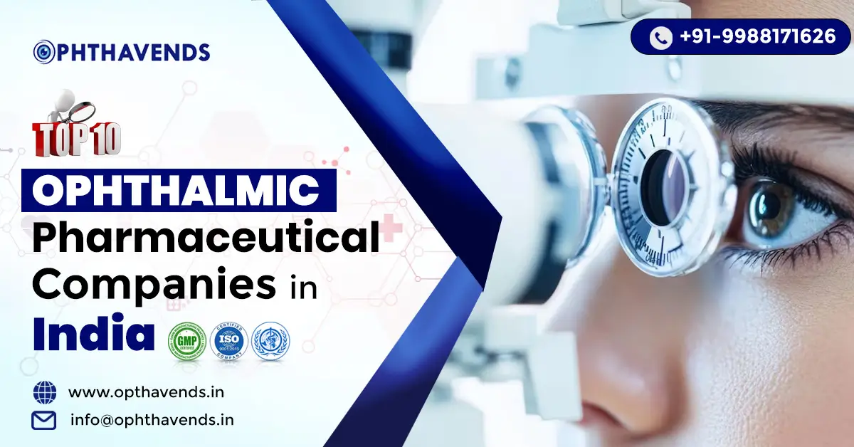 top ophthalmic pharmaceutical companies in india